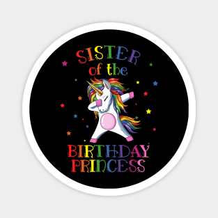 Sister Of The Birthday Princess Unicorn Magnet